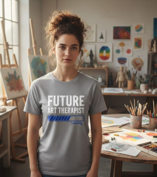 Gift idea for future art therapist - Future Art Therapist Loading t shirt